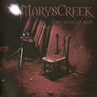 MarysCreek - Some Kind Of Hate