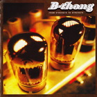 B-Thong - From Strength To Strength