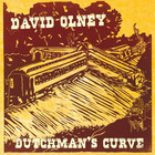 David Olney - Dutchman's Curve