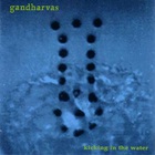Gandharvas - Kicking In The Water
