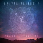 Driver Friendly - Peaks + Valleys (EP)