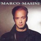 Marco Masini - Marco Masini