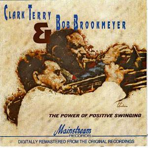 The Power Of Positive Swinging (With Bob Brookmeyer)