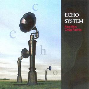 Echo System (With Paul Ellis)