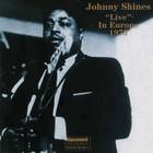 Johnny Shines - Live In Europe 1975