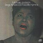 Mahalia Jackson - Mahalia Jackson Sings America's Favorite Hymns (Vinyl)