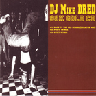 DJ Mike Dred - 98K Gold (EP)