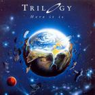 trilogy - Here It Is (Vinyl)