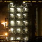 Protassov - Where We Live (CDS)