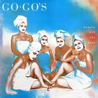 Go-Go's - Beauty And The Beat (30Th Anniversary Edition) CD1