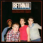 Bethnal - Dangerous Times (Vinyl)