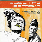 Mamani Keita - Electro Bamako (With Marc Minelli)