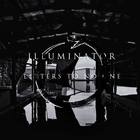 ILLUMINATOR - Letters To No One