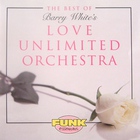 Love Unlimited Orchestra - The Best Of
