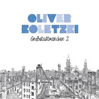 Oliver Koletzki - Grosstadtmarchen 2 (Deluxe Edition) CD1