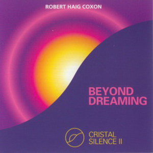 Cristal Silence II. Beyond Dreaming