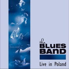 The Blues band - Live In Poland