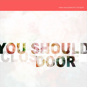 You Should Close The Door (CDS)