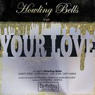 Howling Bells - Your Love (CDS)