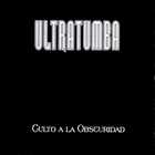 Ultratumba - Culto A La Obscuridad