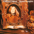 Clifford T. Ward - Home Thoughts From Abroad (Vinyl)