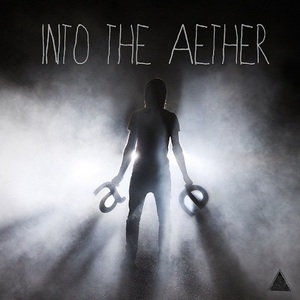 Into The Aether (EP)