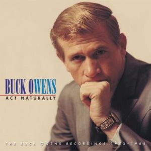 Act Naturally - The Buck Owens Recordings CD4