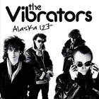 The Vibrators - Alaska 127 (Vinyl)