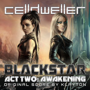 Blackstar Act Two: Awakening (Original Score)