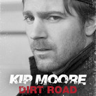 Kip Moore - Dirty Road (CDS)