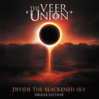 The Veer Union - Divide The Blackened Sky (Deluxe Edition)