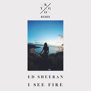 I See Fire (Kygo Remix) (CDS)