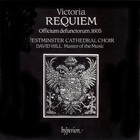 Tomás Luis de Victoria - Requiem Mass; Officium Defunctorum (Choir Of Westminster Cathedral; David Hill)