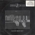 China Crisis - Black Man Ray (VLS)