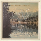 The Naked And Famous - Girls Like You (CDS)
