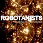 Robotanists - Shapes And Variations