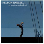 Nelson Rangell - My American Songbook Vol. 1