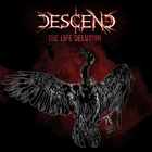 Descend - The Life Delusion (CDS)