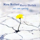 Myra Melford - Yet Can Spring (With Marty Ehrlich)