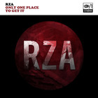 The RZA - Only One Place To Get It (EP)