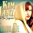 Kim Lenz & The Jaguars - Follow Me