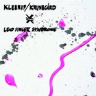 Kleerup - Lead Singer Syndrome (& Krunegård) (EP)