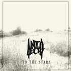 Into Decay - To The Stars (EP)