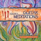 Guitar Meditations Vol. II (With SoulFood)