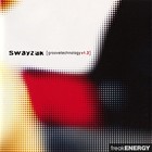 Swayzak - Groovetechnology V1.3 CD2