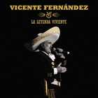 Vicente Fernández - La Leyenda Viviente CD1
