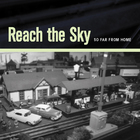 Reach The Sky - So Far From Home