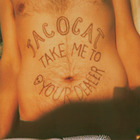 Tacocat - Take Me To Your Dealer (EP)