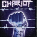 The Chariot - Behind The Wire
