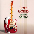 Jeff Golub - Six String Santa